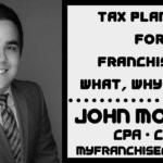 Tax Planning for Franchise, Tax Prep For Franchises, Save Money on Taxes, Build Wealth
