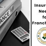 Insurance Needs for Franchisees in the USA
