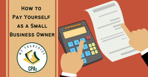 How to Pay Yourself as a Small Business Owner