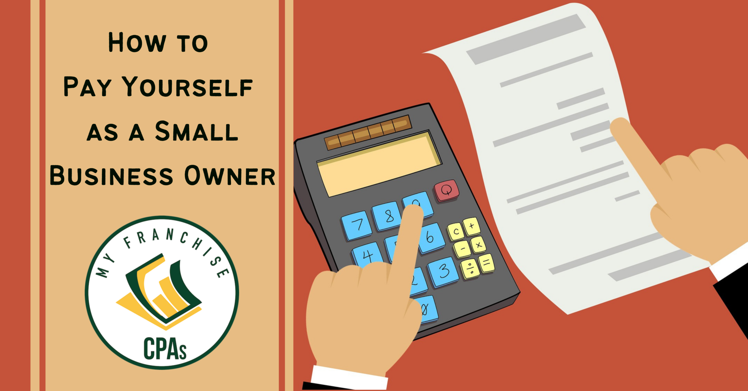 how-to-pay-yourself-as-a-small-business-owner-my-franchise-cpas